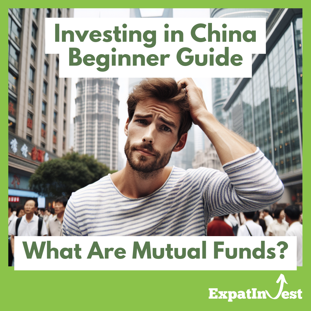Investing in China, Beginner Guide: What are Mutual Funds